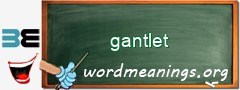 WordMeaning blackboard for gantlet